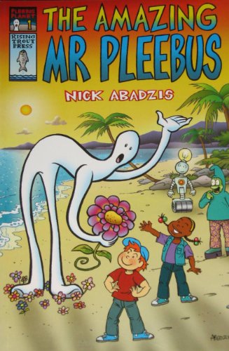 9780954116200: The Amazing Mr. Pleebus (Pleebus Planet)