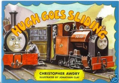 Hugh Goes Sliding (9780954126605) by Christopher Awdry