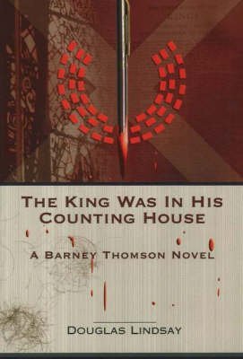 9780954138745: King Was in His Counting House: A Barney Thomson Novel