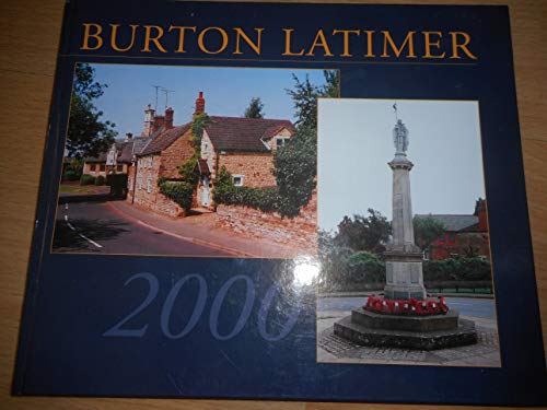 Burton Latimer 2000 (9780954148102) by Brian (ed.) Griffiths