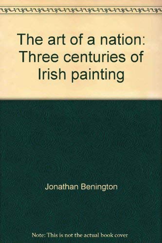 The Art of a Nation: Three Centuries of Irish Painting