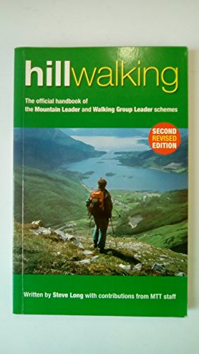 Imagen de archivo de Hill Walking: The Official Handbook of the Mountain Leader and Walking Group Leader Schemes a la venta por WorldofBooks