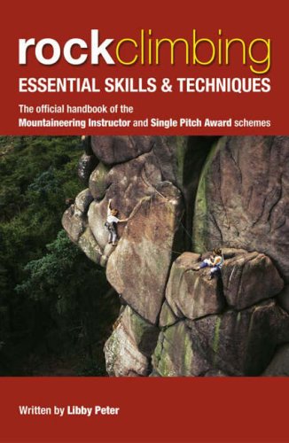 Imagen de archivo de Rock Climbing : Essertial Skills and Techniques a la venta por Better World Books Ltd