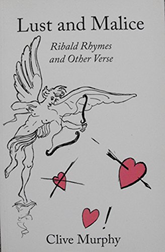 Lust and Malice: Ribald Rhymes and Other Verse