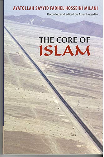 Beispielbild fr The Core of Islam zum Verkauf von Reuseabook