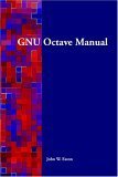 9780954161729: Gnu Octave Manual