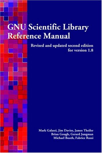 Beispielbild fr Gnu Scientific Library: Reference Manual zum Verkauf von Solr Books