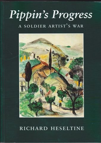 Beispielbild fr Pippin's Progress: Memoirs of a Wartime Officer in the 3rd Hussars zum Verkauf von WorldofBooks