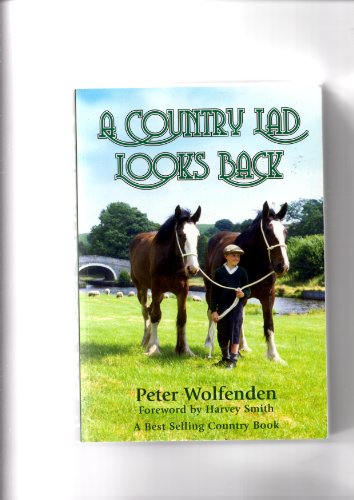 9780954164416: A Country Lad Looks Back