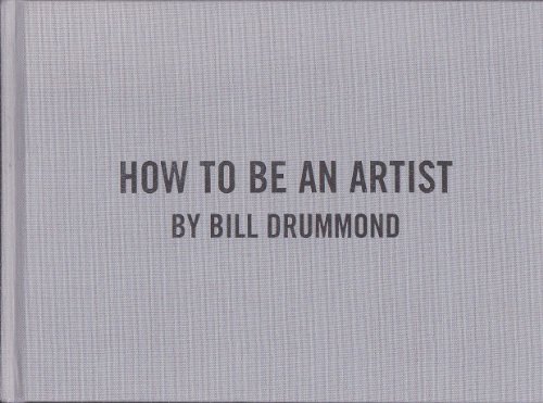 Beispielbild fr How To Be An Artist zum Verkauf von Holt Art Books