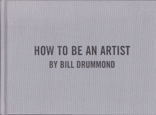 Imagen de archivo de How to Be an Artist a la venta por GF Books, Inc.