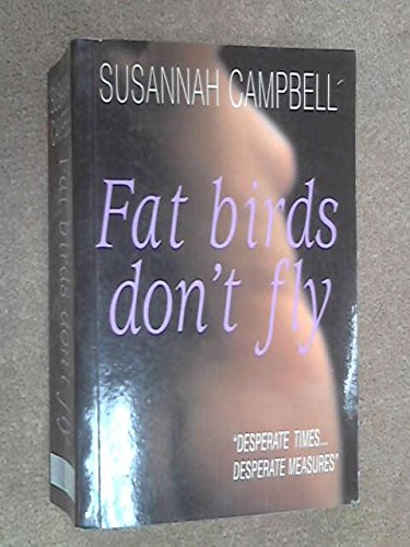 Stock image for Fat Birds Don't Fly for sale by WorldofBooks