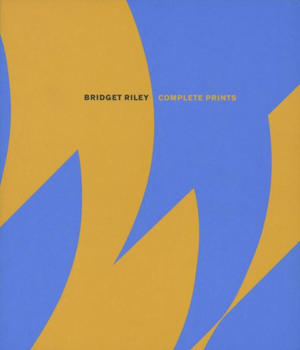 Stock image for Bridget Riley: Complete Prints 1962-2005 Second Revised Edition for sale by ANARTIST