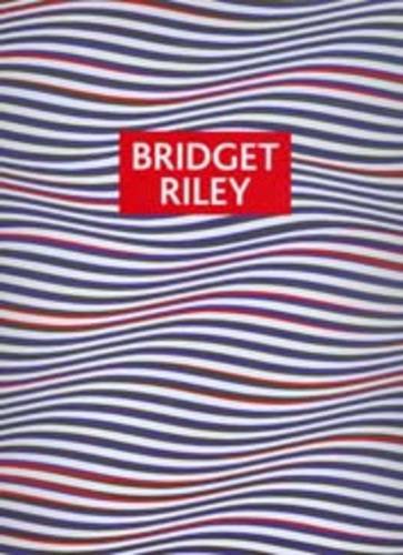 9780954171070: Bridget Riley: Paintings and Drawings 1961 - 2004