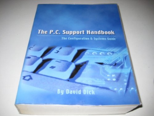9780954171100: The PC Support Handbook: Configuration and Systems Guide