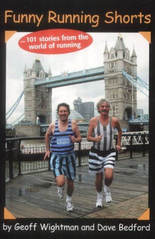 9780954171827: Funny Running Shorts: 101 Stories from the World of Running