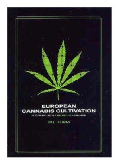 9780954185527: European Cannabis Cultivation: A Complete Growers Guide