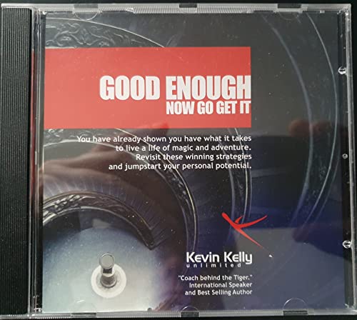 Good Enough, Now Go Get it (9780954186838) by Kevin Kelly