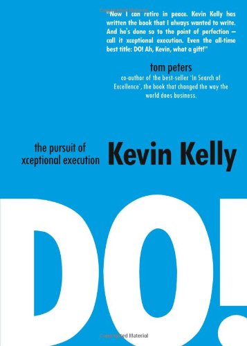 Beispielbild fr DO!: The pursuit of xceptional execution zum Verkauf von ThriftBooks-Dallas