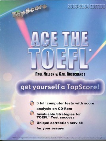 Ace the TOEFL with CD-ROM (9780954187910) by Nelson, Paul; Rosecrance, Gail
