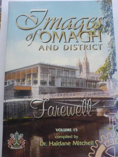 Beispielbild fr Images of Omagh and District Volume 15 zum Verkauf von The Bookstore