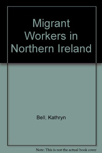 Beispielbild fr Migrant Workers in Northern Ireland zum Verkauf von Bookcase