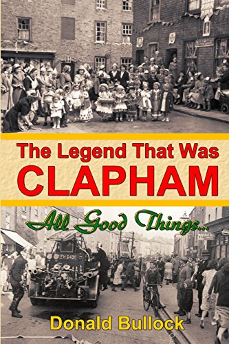 Stock image for The Legend That Was Clapham: All Good Things.: Volume 2 for sale by WorldofBooks