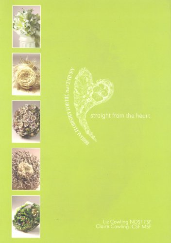 Beispielbild fr Straight from the Heart: Bridal Floristry zum Verkauf von Goldstone Books