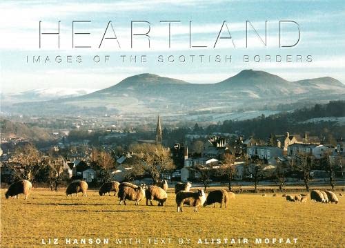 Beispielbild fr Heartland: Images of Scottish Borders zum Verkauf von AwesomeBooks