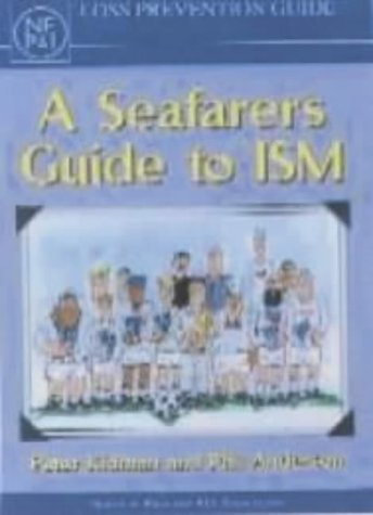 Beispielbild fr A Seafarers Guide to ISM zum Verkauf von Reuseabook