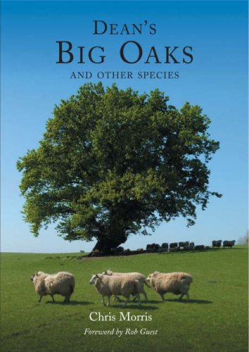 Stock image for Dean's Big Oaks: and Other Species for sale by WorldofBooks
