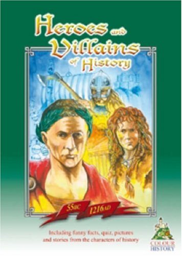 Imagen de archivo de Heroes and Villains of History: 55 BC - 1216 AD a la venta por WorldofBooks