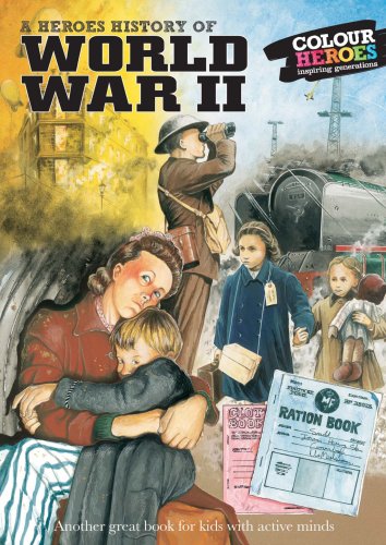 Beispielbild fr World War II: A Heroes History of - Life on the home front zum Verkauf von WorldofBooks