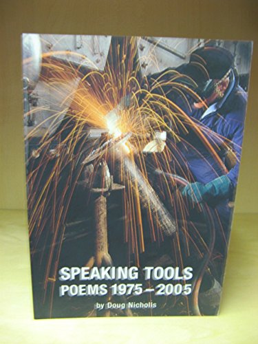 9780954211240: Speaking Tools: Poems 1975 - 2005