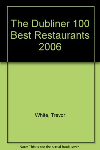 9780954218836: "The Dubliner" 100 Best Restaurants 2006