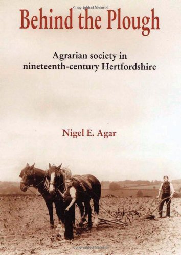 Beispielbild fr Behind the Plough: Agrarian Society in nineteenth-century Hertfordshire zum Verkauf von WeBuyBooks