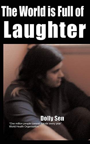 Beispielbild fr The World is Full of Laughter (Memoir on Mental Distress S.) zum Verkauf von WorldofBooks