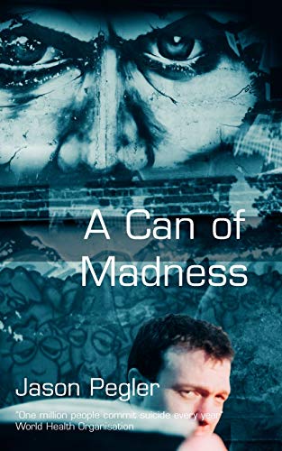 Beispielbild fr A Can of Madness: Memoir on bipolar disorder and manic depression: An Autobiography on Manic Depression zum Verkauf von Goldstone Books