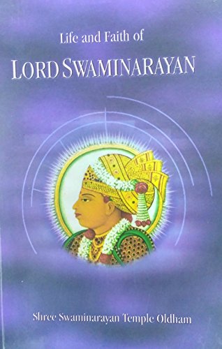9780954222000: Life and Faith of Lord Swaminarayan
