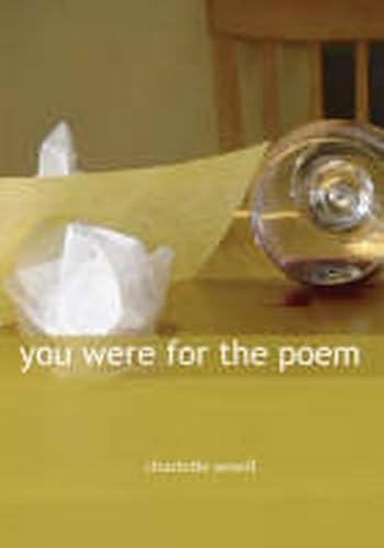 Stock image for You Were for the Poem for sale by AwesomeBooks