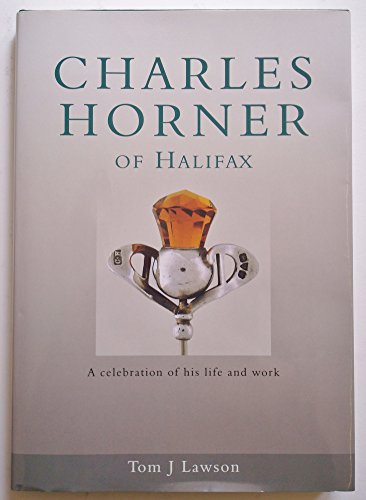 9780954235406: Charles Horner of Halifax /anglais