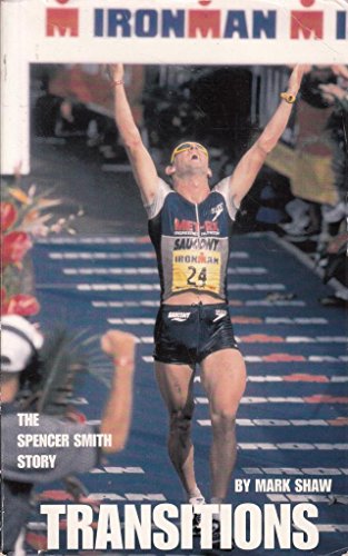 Imagen de archivo de Transitions: The Spencer Smith Story a la venta por WorldofBooks