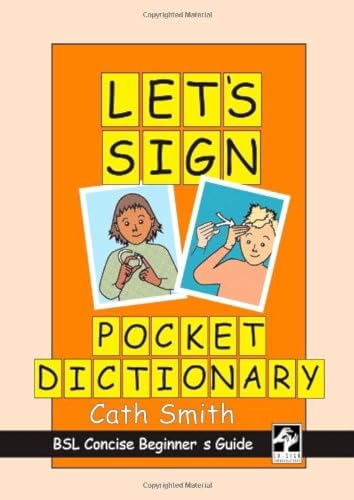 Beispielbild fr Let's Sign Pocket Dictionary: BSL Concise Beginner's Guide zum Verkauf von WorldofBooks