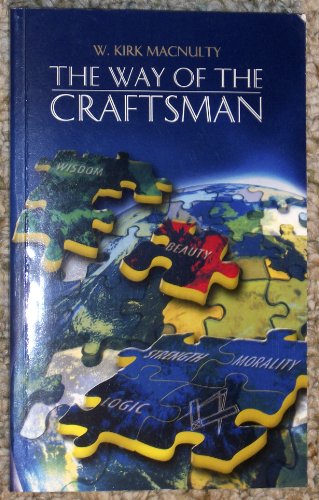 Imagen de archivo de Way of the Craftsman: A Search for the Spiritual Essence of Craft Freemasonry a la venta por ThriftBooks-Atlanta