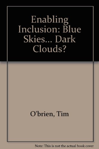 9780954251925: Enabling Inclusion: Blue Skies... Dark Clouds?