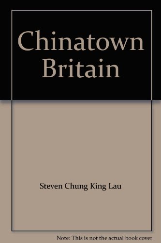 Stock image for Chinatown Britain for sale by WorldofBooks