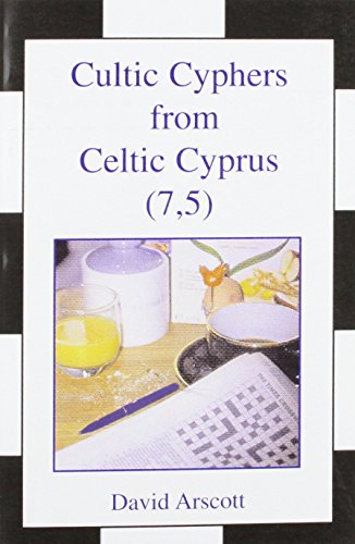 Imagen de archivo de Cultic Cyphers from Celtic Cyprus (7, 5) a la venta por WorldofBooks