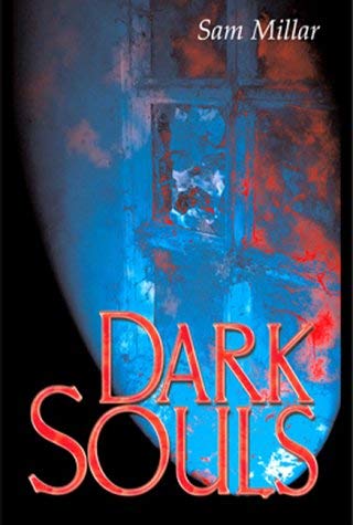 Dark Souls (9780954260767) by Sam Millar