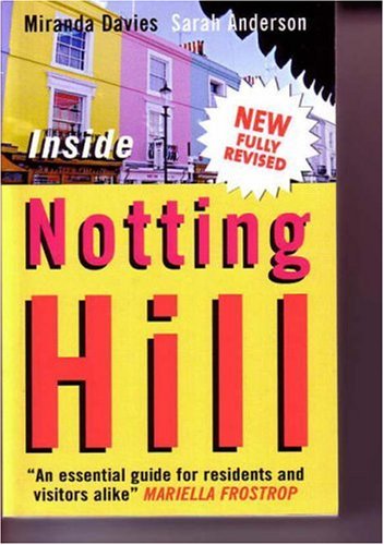 Stock image for Inside Notting Hill for sale by SecondSale