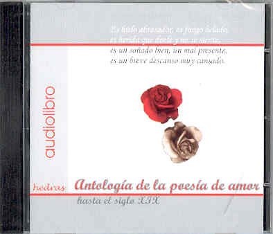 Imagen de archivo de ANTOLOGIA POESIA DE AMOR HASTA S.XIX CD a la venta por Zilis Select Books